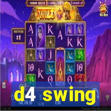 d4 swing